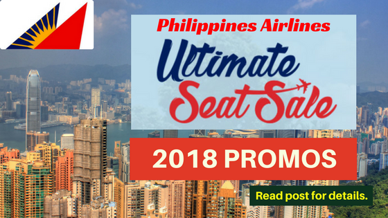 Philippine Airlines promos 2018 - ultimate seat sale